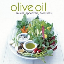 Olive Oil: Sauces, Appetizers, & Entrees