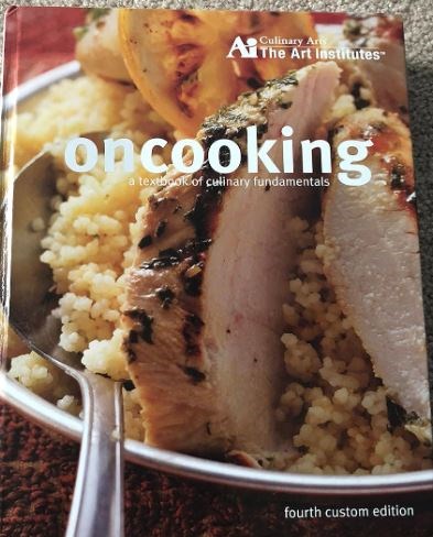 On Cooking a Textbook of Culinary Fundamentals: Fourth Custom Edition