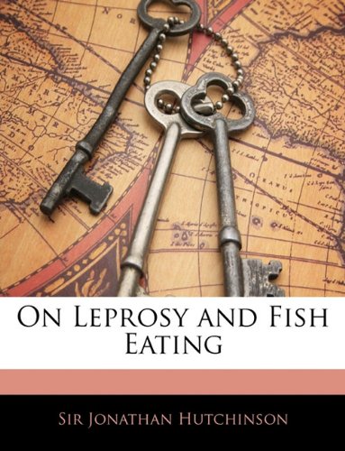 On Leprosy and Fish Eating