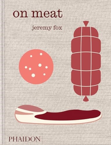 On Meat - Modern Recipes for the Home Kitchen