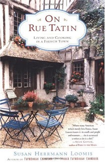 On Rue Tatin: Living and Cooking in a French Town