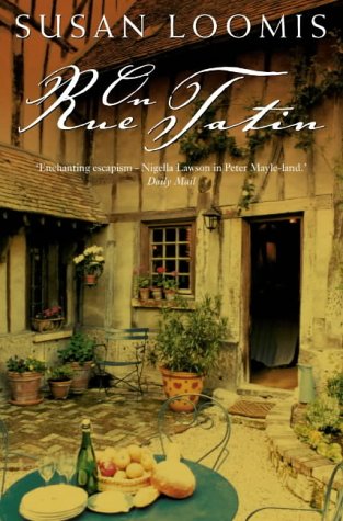 On Rue Tatin: Living and Cooking in a French Town