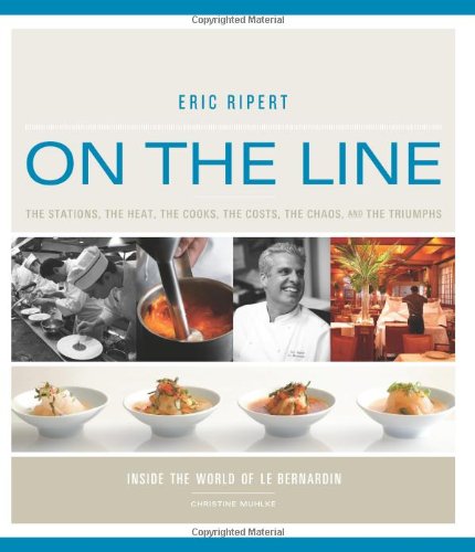 On the Line: Inside the World of Le Bernardin