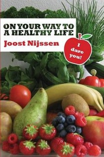 On Your Way to a Healthy Life