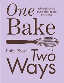 One Bake, Two Ways: Fifty Bakes with an All-plant Option Every Time