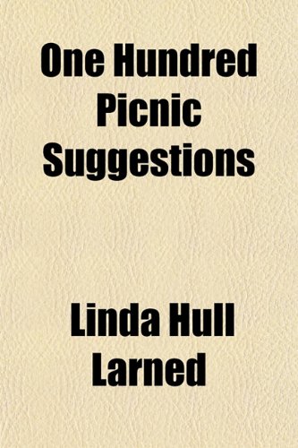 One Hundred Picnic Suggestions