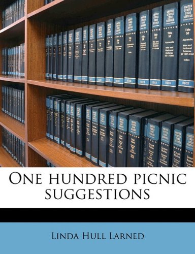 One Hundred Picnic Suggestions