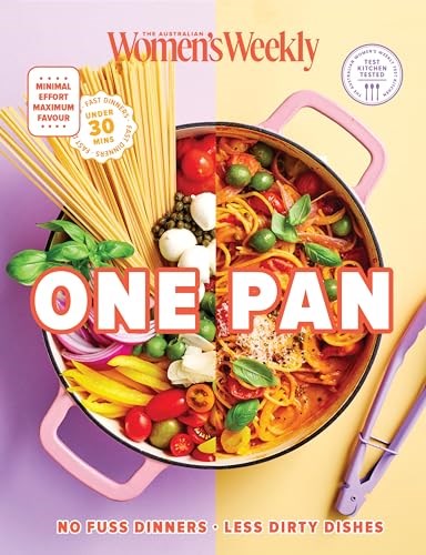 One Pan - No Fuss Dinners Less Dirty Dishes