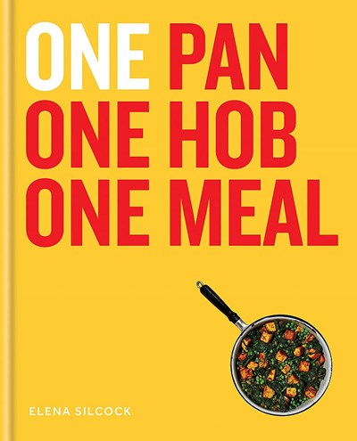 One Pan, One Hob, One Meal