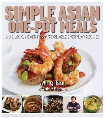 One-pot Asian: 80 Quick, Healthy and Affordable Everyday Recipes
