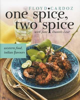 One Spice, Two Spice: Western Food, Indian Flavors