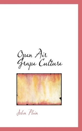 Open Air Grape Culture
