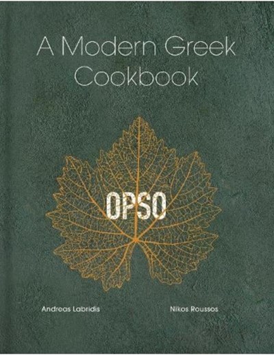 OPSO - A Modern Greek Cookbook