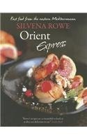 Orient Express: Fast Food from the Eastern Mediterranean