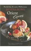 Orient Express: Fast Food from the Eastern Mediterranean