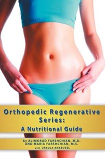 Orthopedic Regenerative Medicine: A Nutritional Guide