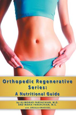 Orthopedic Regenerative Medicine: A Nutritional Guide