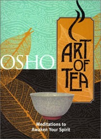 Osho Art of Tea