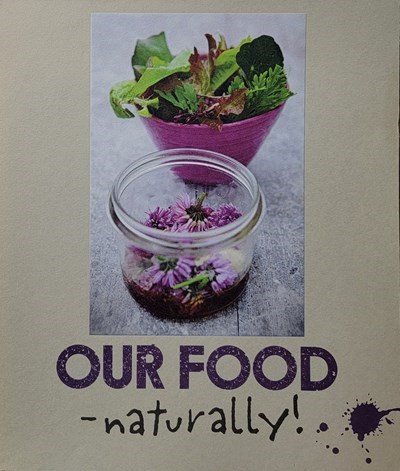 Our Food - Naturally!