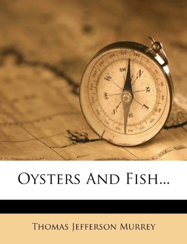 Oysters and Fish...