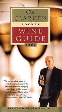Oz Clarke's Pocket Wine Guide 2002