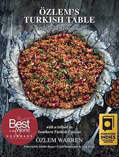 Özlem's Turkish Table: Recipes from my homeland
