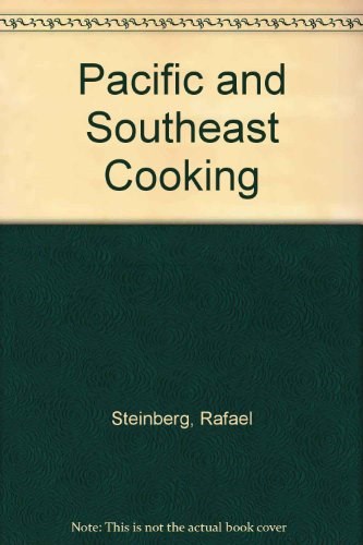 Pacific And Southeast Asian Cooking (Foods of the World)