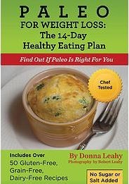 Paleo for Weight Loss: The 14-Day Healthy Eating Plan: Find Out If Paleo Is Right for You