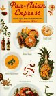 Pan-Asian Express: Quick Fixes for Asian-Food Fans