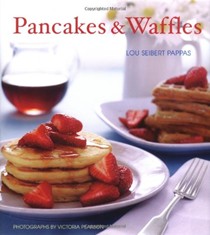 Pancakes and Waffles: Great Recipes