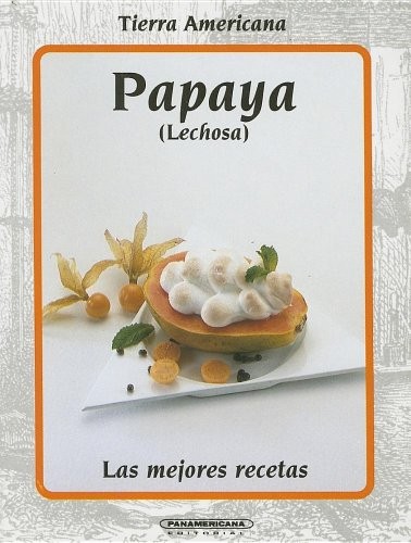 Papaya: Lechosa