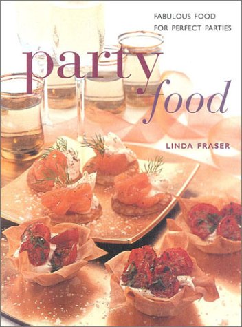 Party Food: Fabulous Food for Perfect Parties (Contemporary Kitchen)
