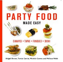 Party Food Made Easy: Canapes--Tapas--Fondues--Sushi