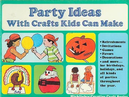 Party Ideas with Crafts Kids Can Make