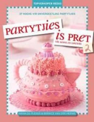 Partytjies is Pret 2