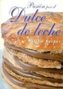 Pasion Por El Dulce de Leche