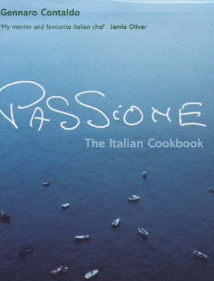 Passione: The Italian Cookbook