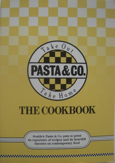 Pasta & Co: The Cookbook: Take Out, Take Home