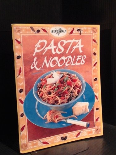 Pasta and Noodles