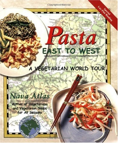 Pasta East to West: A Vegetarian World Tour