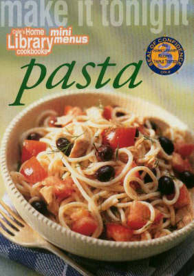 Pasta: Make it Tonight