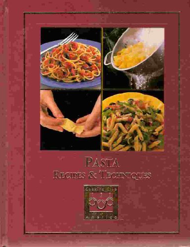 Pasta Recipes & Techniques