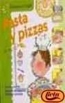 Pastas y Pizzas. Recetas Sencillas