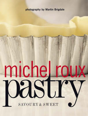 Pastry: Savoury and Sweet