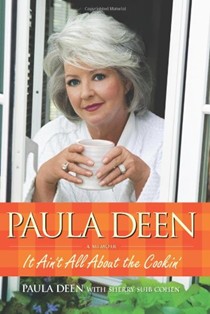 Paula Deen: An Intimate Memoir