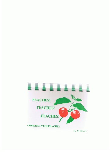 Peaches! Peaches! Peaches!