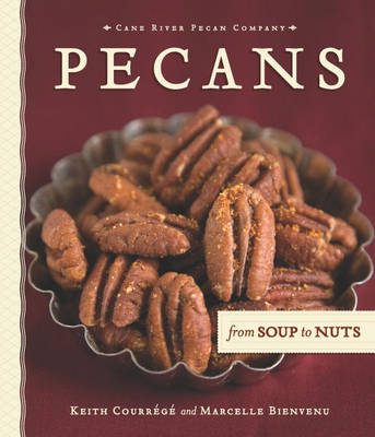Pecans from Soup to Nuts
