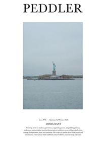 Peddler Journal, Autumn/Winter 2020 (#6): Immigrant