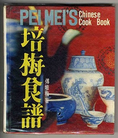 Pei Mei's Chinese Cook Book