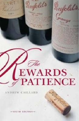 Penfolds: The Rewards of Patience